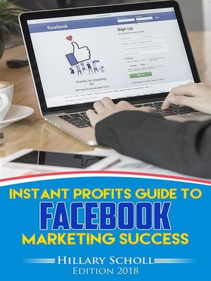 cover image of Instant Profits Guide to FACEBOOK  Marketing Success